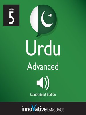 cover image of Learn Urdu: Level 5: Advanced Urdu, Volume 1